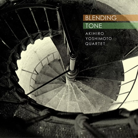 Cover art of Blending Tone by Akihiro Yoshimoto Quartet