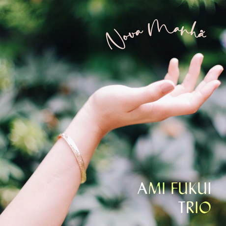 Cover art of Nova Manhã by Ami Fukui Trio