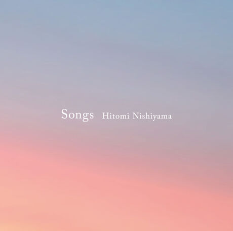 Cover art of Songs by Hitomi Nishiyama