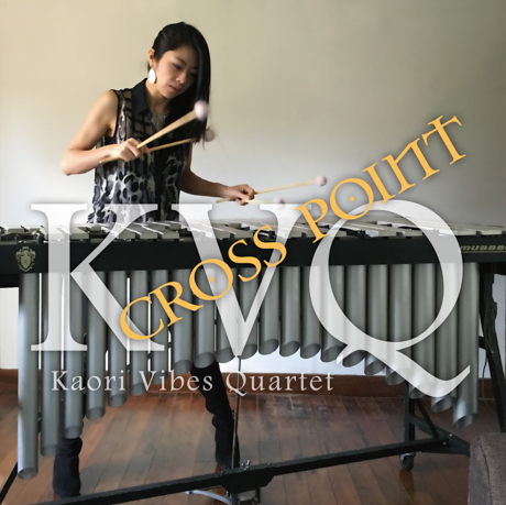 Cover art of Cross Point by Kaori Vibes Quartet